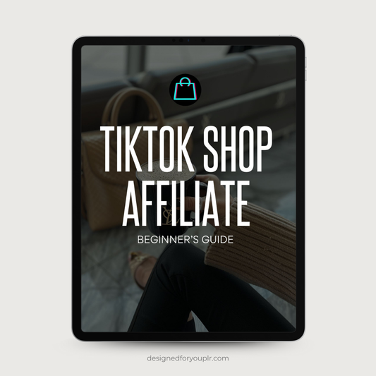 Tiktok Shop Affiliate Guide